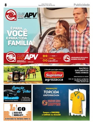 8 PublicidadeJornal Correio do Sul
Segunda-Feira, 2 de Julho de 2018
 