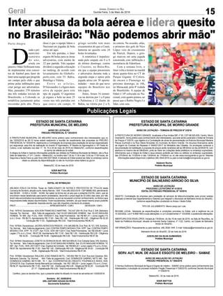 Inter abusa da bola aérea e lidera quesito
no Brasileirão: "Não podemos abrir mão"
Porto Alegre
15
Jornal Correio do Sul
Quinta-Feira, 3 de Maio de 2018
D
esde o pri-
meiro trei-
namento
do ano,
ainda em
janeiro, Odair Hellmann trata
de implementar seus concei-
tos de futebol para fazer do
Inter uma equipe que progrida
em campo pelo chão e que
prime pelas infiltrações para
criar perigo aos adversários.
Mas, passados 270 minutos
das três rodadas iniciais do
Brasileirão, o Colorado se
notabiliza justamente pelas
investidas pelo alto. Prova
Geral
disso é que a equipe lidera o
Nacional em jogadas de bola
aérea até aqui.
Em três partidas, o Inter
ergueu 66 bolas para as áreas
adversárias, com média de
22 por partida. Três equipes
dividem a segunda colocação
no ranking, de acordo com
levantamento do GloboEs-
porte.com, com 53: Bahia,
Botafogo e Vitória.
E n t r e o s a t l e t a s ,
D'Alessandro é a figura mais
ativa da equipe para este
tipo de jogada. O argentino
já ergueu a bola na área 25
vezes nas três partidas em
que esteve em campo. O
Publicações Legais
gringo sozinho tem mais
cruzamentos do que o Ceará,
lanterna no quesito com 24
bolas levantadas.
A estatística é impulsio-
nada pelo empate em 0 a 0
do último domingo, contra
o Cruzeiro, no Beira-Rio,
em que a equipe pressionou
o adversário durante toda a
segunda etapa e optou pela
jogada aérea em 38 oportu-
nidades – mais do que nove
equipes do Brasileiro nos
três jogos.
Antes, foram 16 tentati-
vas na derrota por 1 a 0 para
o Palmeiras e 12 diante do
Bahia, na vitória por 2 a 0,
na estreia. Na ocasião, aliás,
o primeiro dos gols de Nico
López veio de cruzamento
de Patrick. Depois, o grin-
go marcou em uma jogada
construída com infiltração e
assistência de Edenílson.
Com a semana livre, o
Inter volta a treinar na manhã
desta quarta-feira no CT do
Parque Gigante. O Colora-
do encara o Flamengo no
próximo domingo, às 16h,
no Maracanã, pela 4ª rodada
do Brasileirão. A equipe de
Odair é 10ª colocada no Na-
cional, com quatro pontos, ao
passo que o Rubro Negro é o
líder, com sete.
EDITAL DE INTIMAÇÃO
ARLINDO EDÍLIO DA ROSA, Titular do TABELIONATO DE NOTAS E PROTESTOS DE TÍTULOS desta
Comarca de Sombrio, situado naAv. Nereu Ramos, 1300 - Fone (48) 3533-0318 - CEP88960-000, atendimento
das 08:00h - 12:00h e 14:00h - 18:00h, faz saber na forma da Lei aos que o presente EDITAL virem, que se
encontram nesse tabelionato para serem protestados, decorrido o prazo legal de 03 (três) dias úteis, por não
terem sido encontrados nos endereços fornecidos, ou por se recusarem a tomar conhecimento, os títulos cujos
responsáveis estão abaixo discriminados. Ficam esclarecidos, também, de que nesse mesmo prazo poderão
apresentar resposta escrita, que não impedirá a lavratura do protesto.
PROT.............................................................. APRESENTANTE / CNPJ DEVEDOR / CNPJ
Prot: 167619; Devedor(es): ADILSON FRANCISCO MARTINS - 743.427.200-78, End: Rua 3, S/N, Balneario
Gaivota; Tip: Normal; Mot: Falta de pagamento; Ced: ELVIO MAGUNS HOMEM; Sac: ELVIO MAGUNS
HOMEM; Tit: 585 ; Apr: FCDL; VEN: 10/05/2017; Esp: Nota Promissória; Val: R$ 961,41 + Juros Legais (1%
a.m.); Emol.: R$ 86,73. Apontamento R$ 17,00 - Selo R$ 1,90 - Distribuição R$ 0,00 - Diligência R$ 52,20
- Condução R$ 17,53 - Digitalização R$ 0,00- Total Emolumentos R$ 86,73.
Prot: 167644; Devedor(es): JACIRAVIEIRADOS PASSOS - 016.346.969-56, End: Rod. Br 101, S/N, Sombrio;
Tip: Normal; Mot: Falta de pagamento; Ced: CONTRATEMPO MODAS LTDA- EPP; Sac: CONTRATEMPO
MODAS LTDA- EPP; Tit: 31377 ;Apr: FCDL; VEN: 08/11/2017; Esp: Nota Promissória; Val: R$ 439,80 + Juros
Legais (1% a.m.); Emol.: R$ 67,56. Apontamento R$ 17,00 - Selo R$ 1,90 - Distribuição R$ 0,00 - Diligência
R$ 34,00 - Condução R$ 16,56 - Digitalização R$ 0,00- Total Emolumentos R$ 67,56.
Prot: 167640; Devedor(es): JOSETE OLIVEIRADASILVA- 895.524.669-20, End: Estrada Geral, S/N, Sombrio;
Tip: Normal; Mot: Falta de pagamento; Ced: ELVIO MAGUNS HOMEM; Sac: ELVIO MAGUNS HOMEM; Tit:
597 ;Apr: FCDL; VEN: 25/11/2017; Esp: Espécie de Contrato; Val: R$ 693,24 + Juros Legais (1% a.m.); Emol.:
R$ 67,56. Apontamento R$ 17,00 - Selo R$ 1,90 - Distribuição R$ 0,00 - Diligência R$ 34,00 - Condução R$
16,56 - Digitalização R$ 0,00- Total Emolumentos R$ 67,56.
Prot: 167684; Devedor(es): RAULINO JOAO RAMOS NETO - 106.509.789-19, End: Rua dos Canarios, 593,
Balneario Gaivota; Tip: Normal; Mot: Falta de pagamento; Ced: DOMINGOS GABRIEL NETO ME; Sac:
DOMINGOS GABRIEL NETO ME; Tit: 1 ; Apr: COOPERATIVA DE CREDITO, POUPANCA E INVES; VEN:
22/04/2018; Esp: Duplicata Venda Mercantil por Indicação; Val: R$ 1.683,00 + Juros Legais (1% a.m.); Emol.:
R$ 96,37. Apontamento R$ 17,00 - Selo R$ 1,90 - Distribuição R$ 0,00 - Diligência R$ 52,20 - Condução R$
27,17 - Digitalização R$ 0,00- Total Emolumentos R$ 96,37.
Certifico, para os devidos fins, que o presente edital foi afixado no mural da serventia em: 03/05/2018.
Sombrio - SC, 03/05/2018
ARLI ANTONIO SOUZA DA ROSA
Escrevente Substituto
ESTADO DE SANTA CATARINA
SERV. AUT. MUN. DE AGUA E ESGOTO DE MELEIRO - SAMAE
AVISO DE ANULAÇÃO DE LICITAÇÃO
PREGÃO PRESENCIAL N.º 006/2018
O Serviço Autônomo Municipal de Agua e Esgoto de meleiro - SAMAE torna público para conhecimento dos
interessados, a anulação do processo licitatório Pregão Presencial nº 006/2018, conforme Decreto Municipal
nº 039/2018.
Meleiro/SC, 02 de maio de 2018.
EDER MATTOS
Prefeito Municipal
ESTADO DE SANTA CATARINA
MUNICÍPIO DE BALNEÁRIO ARROIO DO SILVA
AVISO DE LICITAÇÃO
PROCESSO LICITATÓRIO Nº 41/2018
EDITAL DO PREGÃO PRESENCIAL Nº 18/2018
OBJETO: Contratação de empresa para prestação de serviços de telecomunicações para prover acesso
dedicado à internet aos Departamentos e Setores que integram o Município de Balneário Arroio do Silva/SC,
conforme especificações constantes no Anexo I deste Edital.
TIPO DE JULGAMENTO: Menor preço por Lote.
REGIME LEGAL: Mediante as especificações e condições previstas no Edital, sob a regência da Lei
10.520/2002, Lei nº 8.666/1993 e suas alterações, e Lei Complementar nº 123/2006, e posteriores alterações.
ABERTURA DOS ENVELOPES: Iniciará às 13h30min, do dia 16 de maio de 2018, na Sala de Reuniões, na
Sede da Prefeitura Municipal, situada na Avenida Santa Catarina, nº 1122, Centro, na Cidade de Balneário
Arroio do Silva/SC.
INFORMAÇÕES: Pessoalmente ou pelo telefone: (48) 3526-1445. E-mail: licitacao@arroiodosilva.sc.gov.br
Balneário Arroio do Silva/SC, 02 de maio de 2018.
JUSCELINO DA SILVA GUIMARÃES
Prefeito Municipal
ESTADO DE SANTA CATARINA
PREFEITURA MUNICIPAL DE MELEIRO
AVISO DE LICITAÇÃO
PREGÃO PRESENCIAL N.º 053/2018
A PREFEITURA MUNICIPAL DE MELEIRO torna público para conhecimento dos interessados que no
dia 15/05/2018 às 08:15 horas estará realizando a reunião de recebimento das propostas do PREGÃO
PRESENCIAL N.º 053/2018, objetivando a Contratação de empresa para prestação de serviço especializado
em segurança, para fins de realização do evento 5ª Agrimeleiro, 5ª Mostra do Agronegócio e 16ª Festa do
Colono, a ser realizado nos dias 17, 18, 19 e 20 de maio de 2018 em Meleiro/SC, conforme especificações
no termo de referência do edital.
A integra do Edital e maiores informações poderão ser obtidas na Prefeitura Municipal de Meleiro, sito a Rua
Sete de Setembro, nº 371, Centro – Meleiro/SC, no horário das 7:30 às 11:30 e das 13:00 as 17:00 horas, de
Segunda a Sexta-Feira ou pelo fone 048-3537-8400. A retirada do Edital poderá ser feita no endereço acima
citado ou através da disponibilização no site do município www.meleiro.sc.gov.br .
Meleiro/SC, 02 de maio de 2018.
EDER MATTOS
Prefeito Municipal
ESTADO DE SANTA CATARINA
PREFEITURA MUNICIPAL DE MORRO GRANDE
AVISO DE LICITAÇÃO – TOMADA DE PREÇOS Nº 3/2018
A PREFEITURA DE MORRO GRANDE, localizada a Rua Irmãos Biff, nº 50, CEP 88.925-000, Centro, Morro
Grande/SC, torna público para conhecimento dos interessados, que está sendo publicado o Edital de Tomada
de Preços nº 3/2018, cujo objetivo é a Contratação de obras de pavimentação na Rodovia Municipal Marlene
Piazza Zuchinali e na Rua Olávio Brovedan do município de Morro Grande. Os recursos financeiros serão
de origem do Contrato de Repasse nº 844521/2017 do Ministério das Cidades. Os envelopes contendo a
documentação de habilitação e proposta de preços serão recebidos até às 08h30min do dia 22/05/2018, com
abertura no mesmo dia às 09h00min, junto ao Setor de Licitações desta prefeitura no endereço supracitado.
Informamos que a íntegra do Edital e seus anexos poderão ser lidos ou obtidos no endereço supracitado,
das 07h30min às 11h30min e das 13h00min às 17h00min ou no site www.morrogrande.sc.gov.br. Maiores
informações estará disponível o telefone (48) 3544-0016 ou pelo e-mail licita@morrogrande.sc.gov.br.
Valdionir Rocha
Prefeito Municipal.
 