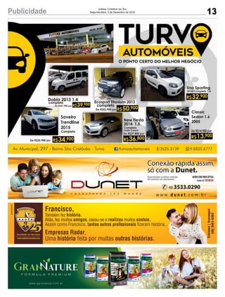 13Publicidade Jornal Correio do Sul
Segunda-feira, 3 de Dezembro de 2018
 