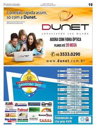 19Publicidade Jornal Correio do Sul
Terça-Feira, 4 de Julho de 2017
 