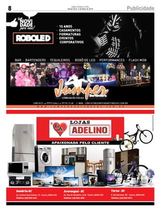 8 PublicidadeJornal Correio do Sul
Sexta-Feira, 4 de Maio de 2018
 
