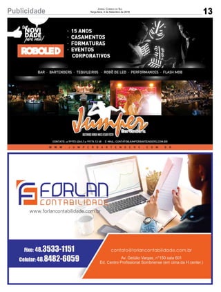 13Publicidade Jornal Correio do Sul
Terça-feira, 4 de Setembro de 2018
 