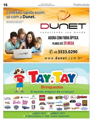 16 PublicidadeJORNAL CORREIO DO SUL
Quarta-Feira, 4 de Outubro de 2017
 