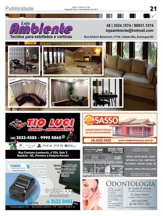 21Publicidade Jornal Correio do Sul
Segunda-Feira, 4 de Dezembro de 2017
Av. Papa João XXIII, 438, Parque das Avenidas, Sombrio - SC
 