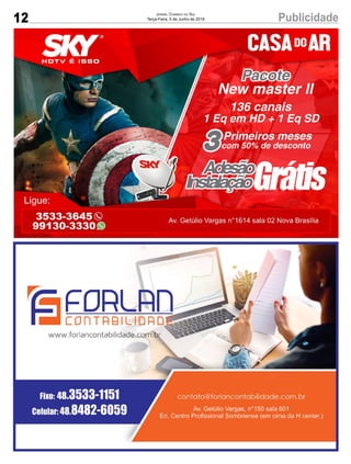 12 PublicidadeJornal Correio do Sul
Terça-Feira, 5 de Junho de 2018
 