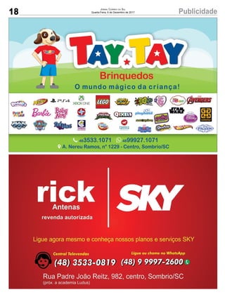 18 PublicidadeJornal Correio do Sul
Quarta-Feira, 6 de Dezembro de 2017
 