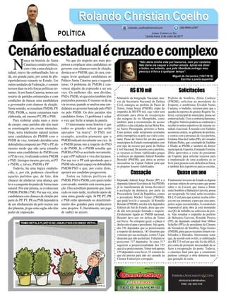 Cenárioestadualécruzadoecomplexo
R$870mil
Ministério da Integração Nacional, atra-
vés da Secretaria Nacional de Defesa
Civil, entregou ao prefeito de Passo de
Torres, Jonas Souza (PMDB), cópia do
empenho de R$ 870 mil, cujo valor será
destinado para obras de recuperação
das margens do rio Mampituba, como
também para a reconstrução do acesso
asfáltico e das calçadas da rua Beira Rio,
no bairro Passargada, próximo a barra.
Estes pontos estão seriamente avariados
pelas intempéries ou pelo uso viário cons-
tante. Passo de Torres foi um dos quatro
municípios do Estado contemplados com
este tipo de recurso por parte da Defesa
Civil Nacional. De acordo com o prefeito,
os recursos só foram viabilizados graças
a esforços do deputado federal Ronaldo
Benedet (PMDB), que abriu as portas
necessárias na Capital Federal para que
os projetos fossem viabilizados.
Cassação
Deputado federal Jorge Boeira (PP) e a
deputada federal Geovânia de Sá (PSDB)
já se manifestaram de forma favorável
a aceitação da denúncia, por parte da
Procuradoria Geral da República, contra
o presidente Michel Temer (PMDB),
que pode levá-lo a cassação. Já Ronaldo
Benedet (PMDB), um dos três deputados
federais do Sul do Estado, disse que ain-
da não tem posição formada a respeito.
Diretamente ligado ao PMDB nacional,
Benedet deve sair em defesa de Temer
em breve. No cômputo geral, o placar é
desfavorávelparaopresidente.Atéagora,
dos 196 deputados que se posicionaram
a respeito da denúncia, 143 disseram que
votariam por sua aceitação, contra 53 que
disseram que não aceitariam. Faltaram se
posicionar 317 deputados. Se estes 317
seguirem a proporcionalidade dos 195
quejáseposicionaram,Temerteráapenas
139 deputados a seu favor, 33 a menos do
que ele precisa para não ser cassado na
Câmara Federal por corrupção.
ADVOCACIA EMPRESARIAL
FONE: (48) 3533-0145
N
unca na história de Santa
Catarina o cenário político,
com vista a uma eleição es-
tadual, esteve tão embaralhado. Isto se
dá, em grande parte, por conta do plu-
ripartidarismo reinante no Estado. Em
outrasunidadesdaFederação,écomum
termos duas ou três forças políticas rei-
nantes. Já em Santa Catarina, temos um
rosário de partidos estruturados e com
condições de bancar uma candidatura
a governador com chances de eleição.
Neste sentido, se ressaltam PMDB, PP,
PSD, PSDB, e, numa conjuntura mais
elaborada, até mesmo PT, PR e PSB.
Para embolar ainda mais o meio
de campo, estes partidos não têm mais
se constrangido em cruzar intenções.
Hoje, seria totalmente natural termos
uma candidatura do PMDB com o
PSDB de vice, tentando derrubar uma
dobradinha composta por PSD e PP, do
mesmo modo que não seria estranho
temos uma candidatura do PSDB com
o PPde vice, rivalizando contra PMDB
e PSD. Inimigos mesmo, por ora, só PT
e PSDB, e, talvez, PMDB e PP.
Todavia, há uma lógica estabele-
cida, e, por ela, podemos classificar
aqueles partidos que, de fato, têm
chances de alinhavar uma aliança que
leveaconquistadopoderdeformamais
natural. Por este prisma, se evidenciam
PMDB,PSDBePSD.Porsuavez,uma
candidaturacomchancesdeeleiçãopor
parte do PP, PT, PR ou PSB dependeria
de um alinhamento de pelo menos uns
dez planetas, já que estas siglas não têm
poder de imposição.
No que diz respeito aos mais pro-
pensos a emplacar uma candidatura ao
governo com chances reais de eleição,
destaca-se o PMDB, que, de cara, con-
segue levar qualquer candidatura ao
Palácio Santa Catarina para o segundo
turno. O problema do PMDB é con-
vencer alguém de expressão a ser seu
vice. Os melhores são, sem dúvidas,
PSD e PSDB, só que estes também têm
pretensões pessoais. O mesmo se dá na
via inversa, quando se analisa uma can-
didatura ao governo bancada pelo PSD
ou pelo PSDB. Os dois partidos têm
candidatos fortes. O problema é achar
o vice que feche a tampa da panela.
O interessante nesta história é que
todos os grandes acham que serão
apoiados “na marra”. O PSD, por
exemplo, acredita piamente que o
PMDB indicará novamente seu vice. Já
o PMDB pensa isto a respeito do PSD
e do PSDB. Já o PSDB acredita que
PMDB e PSD se acertarão novamente,
e que o PP indicará o vice dos tucanos.
Por sua vez o PP está apostando que o
PSDBnãoacharáespaçonadobradinha
PMDB/PSD e que, por conta disto,
apoiará um candidato progressista.
Todos os líderes políticos do
PMDB, PSD e PSDB, com quem tenho
conversado, mantêm esta mesma posi-
ção. Eles acreditam piamente que, mais
cedo ou mais tarde, receberão apoio de
uma outra grande sigla. Já PP, PT, PR
e PSB estão apostando no desentendi-
mento dos grandes para emplacarem
seus projetos. É, literalmente, um jogo
de xadrez no escuro.
Solicitações
Prefeito de Sombrio, Zênio Cardoso
(PMDB), solicitou ao presidente da
Fesporte, o sombriense Erivaldo Nunes
Caetano, o Vadinho, recursos para que a
quadradeesportesdoginásioRogérioVa-
lerim, o principal do município, possa ser
emborrachada. Com o emborrachamento,
o RogérioValerim poderia se credenciar a
receber eventos esportivos de renome es-
tadual e nacional.Areunião comVadinho
aconteceu ontem, no gabinete do prefeito,
e contou com a presença da vice-prefeita,
GislaineDiasdaCunha(PR),dovereador
FabianoPinho,queaexemplodeVadinho
é filiado ao PSDB, e também do diretor
municipaldeEsportes,FernandoFerreira.
Zênio aproveitou a visita do presidente
da Fesporte para solicitar recursos para
a implantação de uma academia ao ar
livre para pessoas com deficiência física,
e também kits esportivos para as escolas.
Quaseumano
Finalmente Governo do Estado se dignou
a assinar ordem de serviço para que ponte
sobre o rio Caverá, que marca o limite
entre Sombrio e Balneário Gaivota, possa
ser recuperada. No total, serão investidos
R$ 233 mil para que a ponte receba refor-
çosemsuaestrutura,eparaqueseuspara-
peitos sejam reconstruídos.Aconstrutora
responsável pela obra já está montando
seu QG de trabalho na cabeceira da pon-
te. Vale ressaltar o empenho do prefeito
de Balneário Gaivota, Ronaldo Pereira
(PP), do deputado estadual José Milton
Scheffer (PP) e do presidente da Câmara
de Vereadores de Sombrio, Nego Gomes
(PMDB),paraqueosrecursosfossemvia-
bilizados e liberados. Interessante notar
que, de acordo com os três, a viabilização
dos R$ 233 mil até que não foi tão difícil,
por conta da premente necessidade de se
fazer a recuperação da ponte. Todavia,
o canetaço final para que a construtora
pudesse começar a obra demorou mais
que gestação de mula.
Rolando Christian CoelhoRolando Christian Coelho
Jornal Correio do Sul
Quinta-Feira, 6 de Julho de 2017
rolando_coelho@hotmail.com (48) 99945.6787
POLÍTICA
“Não daria minha vida por tesouros, nem por castelos.
Não daria ela sequer a mulher amada. Apraz-me dizer
a todos, no entanto, que pela liberdade entrego meu
pescoço à forca à qualquer tempo”.
Miguel de Cervantes (1547/1616)
Escritor e poeta espanhol
 