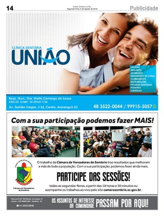 14 PublicidadeJornal Correio do Sul
Segunda-Feira, 6 de Agosto de 2018
12 PublicidadeJornal Correio do Sul
Terça-Feira, 31 de Julho de 2018
 