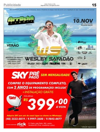15Publicidade Jornal Correio do Sul
Segunda-Feira, 6 de Agosto de 2018
 