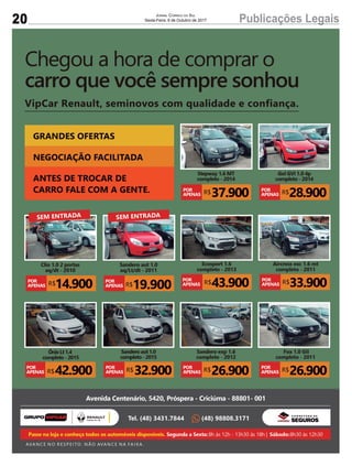 20 Publicações LegaisJornal Correio do Sul
Sexta-Feira, 6 de Outubro de 2017
 