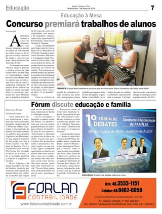 7Educação
Educação à Mesa
Jornal Correio do Sul
Quarta-Feira, 7 de Março de 2018
Nesta sexta-feira, vá-
rios sombrienses e mora-
dores de outros municípios
da região, vão participar do
1º Fórum de Debates Cons-
trução x Desconstrução da
Família. O evento acontece
no auditório da Assembleia
Legislativa, em Florianópo-
lis, mas surgiu da iniciativa
de um grupo que tem a
frente o pastor Josué Bar-
bosa, de Sombrio. Ele é o
coordenador da Comissão
Pró-Política da Convenção
Estadual de Pastores, e
foi a Convenção quem fez
a proposta e organizou o
encontro.
Maior liderança da
Igreja Assembleia de Deus
de Sombrio, Josué diz que
a intenção é dar suporte aos
demais líderes para enfren-
tar os desafios que surgem
A
partirdesta
semana, a
empresa
Risotolân-
dia, que
fornece alimentação escolar
aos alunos da rede estadual
de ensino, começa a divul-
gar nas escolas estaduais
da região o concurso com
tema ‘Bons momentos são
feitos para dividir’.
O concurso tem como
objetivo eleger e premiar
o melhor projeto de cada
Gered sobre o Ato de Comer
e a Comensalidade, visando
provocar uma reflexão sobre
os aspectos que se relacio-
nam com o ato de comer e
a prática de comer junto. “O
projeto deverá colocar em
prática, na escola, uma ação
sobre as orientações pro-
postas pelo Guia Alimentar
para a população brasileira
Fórum discute educação e família
Marivânia Farias
Sombrio/Estado
Araranguá
cada vez em maior quanti-
dade, relacionados à família
e à educação escolar.
Um dos convidados, o
deputado estadual Ismael
dos Santos, vai abordar o
tema que vem provocando
grande polêmica em todo o
país, inclusive em Sombrio.
O tema de sua palestra é
‘Doutrinação e ideologia
de gênero nas escolas e seu
efeito’. O pastor diz que o
trabalho dos professores
contra o preconceito é lou-
vável, porém, na sua ava-
liação, alguns extrapolam
suas funções ao falarem aos
alunos sobre suas convic-
ções, como por exemplo,
que menino não nasce me-
nino, assim como menina
não nasce menina, sendo
tudo uma construção so-
cial. “Nossos filhos podem
estar sendo doutrinados em
sala de aula”, preocupa-se
Josué.
de 2014, que são comer com
regularidade, com atenção
e em companhia”, explica a
supervisora operacional da
Risotolândia, nutricionista
Grasiane S. Paganini.
A ação é acompanhada
pela Supervisão de Articu-
lação com os Municípios da
21ª Gered. Segundo a super-
visora Rosmere Macalossi
e a integradora Glads Tere-
zinha da Silva Farias, cada
escola poderá ter apenas um
projeto inscrito no concurso,
atendendo aos critérios da
seleção. “Este é mais um im-
portante projeto que desperta
a consciência da alimentação
saudável nos alunos da rede
estadual, a exemplo de outros
realizados que obtiveram êxi-
to. Para a inscrição e entrega
do projeto, os participantes
terão prazo entre o dia 2
de abril a 15 de setembro”,
relatam.
Entre os critérios de
Participam ainda do
Fórum dois deputados fe-
derais, Geovania de Sá, que
fala sobre projetos consi-
derados polêmicos e contra
a família que podem virar
lei; e Hidekazu Takayama,
com o tema ‘Afamília cristã
sob ataque no Congresso
Nacional’.
A programação começa
às 14 horas de sexta-feira,
e termina às 20h30min. Se-
gundo o pastor, a região tem
direito a inscrever 50 pesso-
as para participar do Fórum,
que é estadual. Todas as
vagas já estão preenchidas,
uma delas, com a inscrição
já feita pelo prefeito de
Sombrio e presidente da As-
sociação dos Municípios do
Extremo-Sul (Amesc) Zê-
nio Cardoso. Quem quiser
maiores informações pode
acessar o site da Ciadescp
(Comissão Pró-Política de
SC).
escolha dos vencedores es-
tarão coerência das ações
com o tema proposto, clareza
Concursopremiarátrabalhosdealunos
TEMÁTICA: Equipe define detalhes de concurso que tem como tema ‘Bons momentos são feitos para dividir’
DISCUSSÃO: Evento trará debates polêmicos à tona
(trabalho que expresse ideias
de fácil percepção), origina-
lidade e criatividade. Os tra-
balhos deverão ser inéditos
e elaborados especialmente
para o concurso. A divulga-
ção das escolas vencedores e
entrega da premiação será no
segundo semestre de 2018.
 