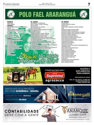 7Publicidade Jornal Correio do Sul
Sexta-Feira, 5 de Janeiro de 2018
14 PublicidadeJornal Correio do Sul
Sexta-Feira, 25 de Agosto de 2017
Av. Papa João XXIII, 438, Parque das Avenidas, Sombrio - SC
*PARCELAS À PARTIR DE R$458,89
CONSÓRCIOS PARA IMÓVEIS
INVISTA NOS SEUS PROJETOS
DE FORMA ECONÔMICAE SEGURA
www.consorciomenegalli.com.br
 