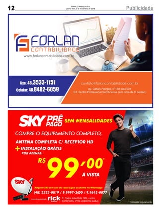 12 PublicidadeJornal Correio do Sul
Quinta-feira, 8 de Novembro de 2018
 