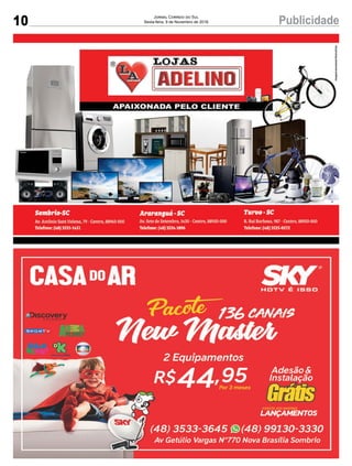 10 PublicidadeJornal Correio do Sul
Sexta-feira, 9 de Novembro de 2018
 