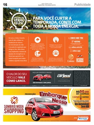 16 PublicidadeJornal Correio do Sul
Quarta-Feira, 10 de Janeiro de 2018
 