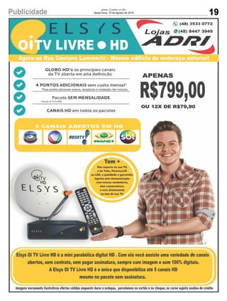 19
Jornal Correio do Sul
Sexta-Feira, 10 de Agosto de 2018Publicidade
 