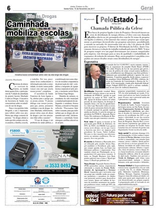6 GeralJornal Correio do Sul
Sexta-Feira, 10 de Novembro de 2017
G.C.S LTDA - ME
Comercial:
l48l 3533.0870
comercial@grupocorreiodosul.com.br
Diretor Geral
diretor@grupocorreiodosul.com.br
Redação:
Aline Bauer
editor@grupocorreiodosul.com.br
Publicações legais:
tomaz@grupocorreiodosul.com.br
Financeiro
financeiro@grupocorreiodosul.com.br
Radio 93FM
radio93fm@grupocorreiodosul.com.br
Diagramação/Arte:
Erivaldo Ferreira (Aldo)
cristian@grupocorreiodosul.com.br
Sul Gráfica
sulgrafica@grupocorreiodosul.com.br
Circulação/Assinatura
l48l 3533.0870
assinaturas@grupocorreiodosul.com.br
Chamada Pública da Celesc
E
m busca de projetos ligados à área de Pesquisa e Desenvolvimento no
setor de distribuição de energia elétrica, a Celesc está com chamada
pública aberta no site gestaoped.celesc.com.br. Os temas de pesquisa
são ligados à robótica, à Iot (internet das coisas) e projetos que visam apri-
morar os protótipos desenvolvidos em pesquisas anteriores, possibilitando
a entrada no mercado. Os interessados têm até o dia 5 de janeiro de 2018
para inscrever os projetos. O diretor de Distribuição da Celesc, James Gia-
comazzi, destaca a evolução do trabalho realizado pela área de P&D. “A área
de pesquisa sempre teve um papel determinante nos avanços conquistados
pela empresa, com destaque para as área de qualidade e confiabilidade, de
segurança e de redução do consumo. Hoje, nosso propósito é consolidar esses
ganhos aos nossos desafios atuais como distribuidora de energia”.
Desfiliação Deputado estadual Mário
Marcondes entregou ontem a sua carta de
desfiliação do PSDB-SC, partido no qual
ingressou em março de 2016, vindo do
PR. Apesar de declarar motivos de ordem
pessoal, da carta elogiosa, do destaque às
amizades feitas e do tom de agradecimen-
to, o fato é que Marcondes vinha se ressen-
tindo da pouca autonomia dentro da sigla.
A situação nacional do partido também
ajudou na decisão. A carta foi entregue ao
presidente do PSDB-SC, deputado Marcos
Vieira. Ele confirmou a desfiliação de Mar-
condes, mas não quis comentar o assunto.
Sem casa O agora ex-tucano já foi
procurado pelo DEM, do Podemos, do
PPS, do PDT e do PMDB. Caso queira
entrar neste último, vai ter que vencer
a barreira que deve ser imposta pelo
presidente da Casan, Valter Gallina.
Há anos os dois mantêm um relaciona-
mento no mínimo conflituoso. Por en-
quanto, fica sem partido.
O convite do Podemos a Marcondes deve
ser reforçado pelo senador Alvaro Dias,
pré-candidato à Presidência pela sigla,
que cumpre agenda, hoje, em Itajaí com
lideranças políticas e empresariais. Dias
também estará em Florianópolis na se-
gunda-feira (13) para novos contatos. À
noite, no Templo Maçônico Arte Real,
profere palestra com o tema o “Brasil que
temos e o Brasil que podemos ter”.
Nova Frente Deputado Patrício Destro
(PSB) protocolou, ontem, requerimento
solicitando a criação da Frente Parla-
memtar da Agronegócio e Turismo
Rural. Argumenta que é necessário criar
um grupo que trabalhe unido aos peque-
nos produtores e moradores de cidades
com potencial turístico para desenvolver
esses setores. Quase seis milhões de hec-
tares do território catarinense são usados
por produtores rurais, sendo que 90% são
pequenas propriedades responsáveis por
70% do total produzido no estado. O tu-
rismo rural nasceu em Santa Catarina há
quase 30 anos, mas o potencial ainda não
é plenamente explorado.
Organizações sociais Secretário
de Estado da Saúde, Vicente Caropreso,
participou ontem, em São Paulo, do semi-
nário Organizações Sociais de Saúde:
transparência e eficiência, que abor-
dou os desafios de contratos de gestão, o
processo de acreditação das OSS e a ga-
rantia e efetividade no uso dos recursos
públicos. Juntamente com o Superinten-
dente de Hospitais, Marcelo Reis, o secre-
tário buscou experiências que podem ser
inseridas nos hospitais do Estado. Santa
Catarina tem sete contratos de gestão com
Organizações Sociais na área da saúde.
Ação social No próximo domingo (12),
em Florianópolis, a Celesc realiza a segun-
da edição do Portas Abertas, evento para
receber a comunidade, com atrações para
crianças, jovens e adultos. Quem partici-
par terá acesso a serviços gratuitos de ci-
dadania, atividades de saúde e bem-estar,
apresentações culturais, debates e exposi-
ções, shows de música, teatro e dança, fei-
ra e bazar beneficente, recreação infantil e
brinquedos infláveis, além de um parque
de food trucks. Também está prevista a
Tenda de Diálogos, onde temas como
representatividade, inclusão e direitos
humanos serão apresentados e debatidos.
Semana Global do Empreendedorismo
começa nesta segunda-feira (13) em todo
o mundo. Em SC, as cidades Florianó-
polis, Balneário Camboriú, Blumenau,
Palhoça, Brusque, Itapema, Garopaba,
Chapecó e Joinville sediam atividades vol-
tadas para quem quer empreender ou já
está desenvolvendo seu próprio negócio.
A programação pode ser acessada no site
empreendedorismo.org.br.
Por Andréa Leonora
redacao@peloestado.com.br
10/Nov/2017
Expectativa
A sanção da Lei 13.505/2017, nesta semana, reacen-
deu as esperanças do senador Paulo Bauer (PSDB
-SC) sobre Projeto de Lei de sua autoria que prevê,
no caso de prática de crime sexual contra mulheres,
que o atendimento nas delegacias seja feito preferen-
cialmente por autoridade policial e agentes do sexo
feminino. A matéria aguarda, desde março, o parecer
da senadora Gleisi Hoffmann (PT-PR), relatora do
texto na Comissão de Constituição e Justiça do Se-
nado. A lei sancionada, criada pelo deputado federal
Sérgio Vidigal (PDT-ES), prevê o mesmo cuidado,
mas só em casos de violência doméstica.
AgênciaSenado
C
entenas de alunos
se vestiram de
preto, na manhã
desta quarta-feira, e participa-
ramda3ªediçãodacaminhada
do projeto Jacinto Machado
Contra as Drogas.Ainiciativa
da Secretaria de Saúde visa
conscientizar sobre os malefí-
cios do uso de drogas.
Para o vice-prefeitoAldo
Brognoli, o ato é importante
para refletir sobre esse pro-
blema que atinge centenas de
pessoas. “As drogas afetam a
todosquetêmcontatocomela,
os usuários, afamília, aescola,
o trabalho. Por isso, preci-
samos levar conhecimento e
informação para toda a comu-
nidade, só assim vamos poder
vencer este mal que assola
nossos jovens”, completou.
O secretário de Saúde
Francisco de Assis Aguiar, o
Sy, alertou para o perigo que
os jovens correm. “É preciso
diálogo com nossos jovens,
para que, juntos, possamos
combater o uso de drogas. Ja-
cinto Machado, infelizmente,
possui vários casos de abuso
de drogas e por isso precisa-
mos falar sobre o assunto”.
“O uso de drogas é um
problema de saúde pública, e
Jacinto Machado
Não às Drogas
Caminhada
mobiliza escolas
Iniciativa busca conscientizar sobre valor da vida longe das drogas
a mobilização tem como obje-
tivo de ressaltar a importância
da preservação da vida”, com-
pletou a integrante da equipe
técnica responsável pelo pro-
jeto, a assistente social Maria
de Fátima Fraga Borges.
Munidos de cartazes, os
estudantes da rede municipal
e estadual participaram do ato.
Segundo a estudante Jéssica
Moraes, a iniciativa é boa para
reflexão. “Precisamos falar
sobreoassunto,paraquetodos
saibam que as drogas são um
caminho sem volta”, declarou.
Durante a caminhada foram
entregues cartilhas educativas
do projeto.
 