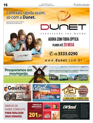 16 PublicidadeJornal Correio do Sul
Terça-Feira, 11 de Julho de 2017
 
