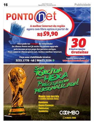 16 PublicidadeJornal Correio do Sul
Segunda-Feira, 11 de Junho de 2018
 