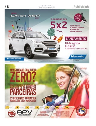 16 PublicidadeJornal Correio do Sul
Sexta-Feira, 11 de Agosto de 2017
18 de agosto
Às 19h30
Av. Castelo Branco . 1180 . Torres . RS
 