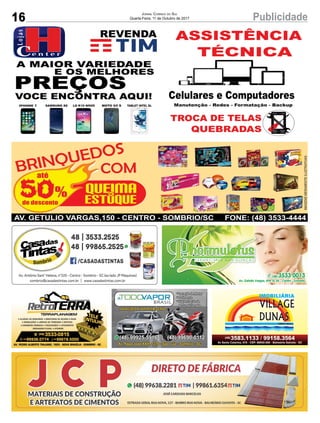 16 PublicidadeJornal Correio do Sul
Quarta-Feira, 11 de Outubro de 2017
 