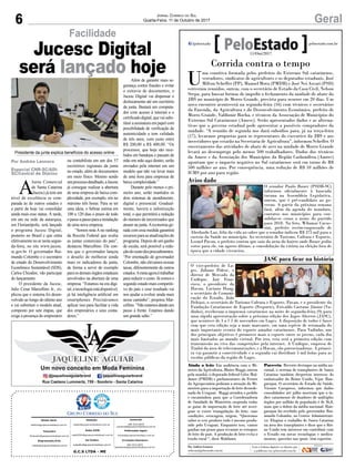 6 GeralJornal Correio do Sul
Quarta-Feira, 11 de Outubro de 2017
G.C.S LTDA - ME
Comercial:
l48l 3533.0870
comercial@grupocorreiodosul.com.br
Diretor Geral
diretor@grupocorreiodosul.com.br
Redação:
editor@grupocorreiodosul.com.br
Publicações legais:
tomaz@grupocorreiodosul.com.br
Financeiro
financeiro@grupocorreiodosul.com.br
Radio 93FM
radio93fm@grupocorreiodosul.com.br
Diagramação/Arte:
cristian@grupocorreiodosul.com.br
Sul Gráfica
sulgrafica@grupocorreiodosul.com.br
Circulação/Assinatura
l48l 3533.0870
assinaturas@grupocorreiodosul.com.br
Corrida contra o tempo
U
ma comitiva formada pelos prefeitos do Extremo Sul catarinense,
vereadores, sindicatos de agricultores e os deputados estaduais, José
Milton Scheffer (PP), Manoel Mota (PMDB) e José Nei Ascari (PSD)
estiveram reunidos, ontem, com o secretário de Estado da Casa Civil, Nelson
Serpa, para buscar formas de impedir o fechamento da unidade de abate da
JBS no município de Morro Grande, prevista para ocorrer em 20 dias. Um
novo encontro acontecerá na segunda-feira (16) com técnicos e secretários
da Fazenda, da Agricultura e do Desenvolvimento Econômico, prefeito de
Morro Grande, Valdionir Rocha, e técnicos da Associação de Municípios do
Extremo Sul Catarinense (Amesc). Serão apresentados dados e as alterna-
tivas que o governo estadual pode apresentar a possíveis compradores da
unidade. “A reunião de segunda nos dará subsídios para, já na terça-feira
(17), levarmos propostas para os representares do executivo da JBS e aos
investidores que estarão na Secretaria de Agricultura”, informou Scheffer. O
encerramento das atividades de abate de aves na unidade de Morro Grande
levará ao desemprego pelo menos 500 trabalhadores. Dados dos técnicos
da Amesc e da Associação dos Municípios da Região Carbonífera (Amrec)
apontam que o impacto negativo no Sul catarinense será em torno de R$
500 milhões ao ano. Por consequência, uma redução de R$ 10 milhões de
ICMS por ano para região.
Ainda o leite Em audiência com o Mi-
nistro da Agricultura, Blairo Maggi, ontem
pela manhã, o deputado federal Celso Mal-
daner (PMDB) e parlamentares da Frente
da Agropecuária pediram a atenção do Mi-
nistério para a importação de leite desorde-
nada do Uruguai. Maggi atendeu o pedido
e encaminhou para que a Coordenadoria
de Sanidade do Ministério suspenda todas
as guias de importação de leite até averi-
guar se existe triangulação do leite, suas
condições, estocagem, origem. “Queremos
saber se este produto todo é mesmo produ-
zido pelo Uruguai. Enquanto isso, vamos
ganhar um prazo para esvaziar os estoques
de leite do país. A produção de leite evita o
êxodo rural “, disse Maldaner.
Parceria Recente destaque na mídia na-
cional, o sistema de transplantes de Santa
Catarina também despertou interesse do
embaixador do Reino Unido, Vijay Ran-
garajan. O secretário de Estado da Saúde,
Vicente Caropreso, informou que dados
consolidados até julho mostram que o ín-
dice catarinense de doadores de múltiplos
órgãos por milhão de população é de 36,8,
mais que o dobro da média nacional. Ran-
garajan foi recebido pelo governador Rai-
mundo Colombo, no Centro Administrati-
vo. Elogiou o trabalho de Santa Catarina
na área dos transplantes e disse que o Rei-
no Unido tem interesse em contribuir com
o Estado em novas tecnologias e medica-
mentos, questões nas quais têm expertise.
Por Andréa Leonora
redacao@peloestado.com.br
11/Out/2017
JASC para ficar na história
O vice-prefeito de La-
ges, Juliano Polese, o
diretor de Mercado da
Unifique, Jair Fran-
cisco, o presidente da
Havan, Luciano Hang,
o secretário de Comuni-
cação do Estado, João
Debiasi, o secretário de Turismo Cultura e Esporte, Pavan, e o presidente da
Fundação Catarinense de Esporte (Fesporte), Erivaldo Caetano Júnior (Va-
dinho), receberam a imprensa catarinense na noite de segunda-feira (9) para
uma rápida apresentação sobre a próxima edição dos Jogos Abertos (JASC),
que acontece de 3 a 1 1 de novembro em Lages. A disposição de todos é fazer
com que esta edição seja a mais marcante, em uma espécie de retomada do
mais importante evento do esporte amador catarinense. Para Vadinho, um
dos principais objetivos é promover mais o esporte entre os jovens, cada dia
mais limitados ao mundo virtual. Por isso, esta será a primeira edição com
transmissão ao vivo das competições pela internet. A Unifique, empresa de
Timbó da área de telecomunicações, e a Havan, são patrocinadoras. A primei-
ra vai garantir a conectividade e a segunda vai distribuir 5 mil bolas para as
escolas públicas da região de Lages.
SaulOliveira/SOL
Aviso dado
O senador Paulo Bauer (PSDB-SC)
informou oficialmente à bancada
tucana na Assembleia Legislativa,
ontem, que é pré-candidato ao go-
verno. A partir da próxima semana
fará, além da agenda do mandato,
contatos nos municípios para con-
solidar-se como o nome do partido
para 2018. Na foto, Wilamar Cavas-
sini, prefeito recém-empossado de
Aberlardo Luz, feliz da vida ao saber que o senador indicou R$ 375 mil para o
custeio da Saúde no município. Ao secretário de Turismo, Cultura e Esporte,
Leonel Pavan, o prefeito contou que saiu da urna do bairro onde Bauer pediu
votos para ele, em agosto último, a consolidação da vitória na eleição fora de
época que a cidade vivenciou.
J.L.Cibilis
Facilidade
A
Junta Comercial
de Santa Catarina
(Jucesc) já tem um
nível de excelência se com-
parada às de outros estados e
a partir de hoje vai consolidar
ainda mais esse status. À tarde,
em ato na sede da autarquia,
em Florianópolis, será lançado
o programa Jucesc Digital,
pioneiro no Brasil e que entra
efetivamente no ar nesta segun-
da-feira, no site www.jucesc.
sc.gov.br. O governador Rai-
mundo Colombo e o secretário
de estado do Desenvolvimento
Econômico Sustentável (SDS),
Carlos Chiodini, vão participar
do lançamento.
O presidente da Jucesc,
Julio Cesar Marcellino Jr., ex-
plicou que o sistema foi desen-
volvido ao longo do último ano
e vai substituir o modelo atual,
composto por sete etapas, que
exige a presença do empresário
ou contabilista em um dos 57
escritórios regionais da junta
no estado, além de documentos
em meio físico. Mesmo sendo
umprocessodetalhado,aJucesc
já consegue realizar a abertura
de uma empresa de baixa com-
plexidade, por exemplo, em no
máximo três horas. Para se ter
uma ideia, o Sebrae estima em
100 a 120 dias o prazo de todo
opassoapassoparaainstalação
de uma nova empresa.
“Somos nota A no ranking
da Receita Federal que avalia
as juntas comerciais do país”,
destacou Marcellino. Ele con-
tou que o governador lançou
o desafio de melhorar ainda
mais os indicadores da junta,
de forma a servir de exemplo
paraosdemaisórgãosestaduais
envolvidos na abertura de uma
empresa. “Estamos na era digi-
tal,atecnologiaestádisponível,
já há inteligência artificial em
smartphones. Precisávamos
aplicar isso para facilitar a vida
dos empresários e seus conta-
dores.”
Por Andréa Leonora
Especial CNR-SC/ADI-
SC/Central de Diários
Jucesc Digital
será lançado hoje
Presidente da junta explica benefícios do acesso online
Além de garantir mais se-
gurança contra fraudes e evitar
o extravio de documentos, o
Jucesc Digital vai dispensar o
deslocamento até um escritório
da junta. Bastará um computa-
dor com acesso à internet e o
certificadodigital,quevaisubs-
tituir a assinatura em papel com
possibilidade de verificação de
autenticidade e tem validade
de três anos, com custo entre
R$ 200,00 a R$ 400,00. “Os
processos, que hoje são rece-
bidos em bandejas e passam de
mão em mão aqui dentro, serão
enviados pela internet em um
modelo que não vai levar mais
de uma hora para empresas de
baixa complexidade.”
Durante pelo menos o pri-
meiro ano, serão mantidos os
dois sistemas de atendimento,
digital e presencial. Gradual-
mente, haverá a substituição
total, o que permitirá a redução
do número de terceirizados que
atuam na junta.Aeconomia ge-
rada com essa medida garantirá
recursosparaasatualizaçõesdo
programa. Depois de um ganho
de escala, será possível a redu-
çãodocustodosprocedimentos.
“Por orientação do governador
Colombo, não elevamos nossas
taxas, diferentemente de outros
estados.Ametaagoraétrabalhar
para reduzir o custo. Já somos o
segundo estado mais competiti-
vo do país e esse resultado vai
nos ajudar a evoluir ainda mais
nesse caminho”, projetou Mar-
cellino.“Nãoestamosdandoum
passo à frente. Estamos dando
um grande salto.”
 