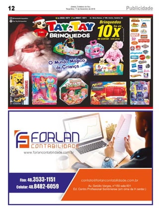 12 PublicidadeJornal Correio do Sul
Terça-feira, 11 de Dezembro de 2018
 