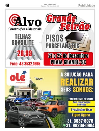 16 PublicidadeJornal Correio do Sul
Terça-feira, 11 de Dezembro de 2018
 