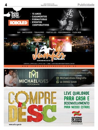 4 PublicidadeJornal Correio do Sul
Terça-Feira, 12 de Junho de 2018
 