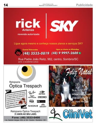14 PublicidadeJornal Correio do Sul
Terça-Feira, 12 de Dezembro de 2017
 