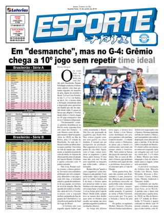 Em "desmanche", mas no G-4: Grêmio
chega a 10º jogo sem repetir time ideal
Porto Alegre
06-13-34-44-45-46
05-06-16-23-38-41
CONCURSO
1.799
DUPLA SENA
12/06
17-44-60-61-77
CONCURSO
4.702
QUINA
12/06
Jornal Correio do Sul
Quarta-Feira, 13 de Junho de 2018
O
r a c o m
Jael, na
Liberta-
dores, ora
com An-
dré, pelo Brasileirão, Renato
Portaluppiconduziu o Grêmio
maio adentro com duas go-
leadas seguidas em atuações
de gala, dignas de encantar o
Brasil: 5 a 0 no Cerro Porteño,
no dia 1º, e 5 a 1 no Santos,
no dia 6. Ali, o técnico tinha
a formação considerada ideal
à disposição para apresentar
um futebol que não foi repe-
tido desde então. E graças às
baixas que afligem o Tricolor
desde então e o fazem chegar
ao 10º jogo consecutivo sem
ter os 11 titulares à disposição.
"Em desmanche", o elen-
co gremista desembarcou no
Recife nesta segunda-feira
sem cinco dos titulares – e
com Ramiro como dúvida –
paraencararoSportnaquarta-
-feira, às 19h30, na Ilha do
Retiro, pela 12ª rodada do
Brasileirão. Ao todo são 11
baixas (confira na tabela abai-
xo) para a partida. Uma rotina
na vida da equipe que, ainda
assim, se mantém na ponta de
cima da tabela, às vésperas da
última partida antes da parada
da Copa do Mundo. O Grêmio
é quarto colocado, com 19
pontos somados.
Não à toa, Renato exal-
ta, e muito, o elenco gremis-
ta. Em meio a um calendário
atribulado por três competi-
ções diferentes e um jogo a
cada três dias, o treinador
admite a queda de rendimen-
to de sua equipe, em termos
de nível de atuação. Mas faz
questão de exaltar os resulta-
dos: além do G-4, o Tricolor
avançou com a segunda
melhor campanha da fase de
grupos da Libertadores e se
classificou às quartas de final
da Copa do Brasil.
– O Grêmio não vem
jogando aquele futebol que
vinha encantando o Brasil.
Não fico me queixando de
jogadores que ficam fora.
Mas temos jogado sem-
pre sem quatro ou cinco
titulares. É normal cair um
pouquinho de produção.
Mas seguimos no G-4, a um
ponto do vice-líder. Agora,
com a Copa, vamos recu-
perar os jogadores, a parte
tática, parte técnica. O meu
time não vem mal. Só não
está repetindo as atuações
que vinha tendo – afirma o
treinador.
Renato fala em "quatro a
cinco jogadores" como des-
falques a cada partida. E tem
certa razão. Após a goleada
por 5 a 1 sobre o Santos, em
6 de maio, o técnico optou
por preservar todos os seus
titulares com uma equipe re-
serva para bater o Goiás por
2 a 0 naArena, pela Copa do
Brasil. Desde então, sempre
teve ao menos dois desfal-
ques entre os titulares para
escalar sua equipe nas nove
partidas seguintes (confira as
escalações abaixo).
Ao longo dos últimos
Brasileirão - Série A
Brasileirão - Série B
nove jogos, o técnico teve
Jael, Arthur e Léo Moura
como desfalques em seis,
nove partidas e três partidas,
respectivamente – o volante
voltou contra o Palmeiras,
ao passo que o lateral e o
centroavante estiveram em
campo contra o América-
-MG. Sem contar as baixas
das peças de reposição ime-
diatas. São os casos de Mi-
chel eAlisson, que perderam
os últimos sete jogos devido
a problemas musculares e
só retornam após a Copa do
Mundo.
Nesta quarta-feira, Re-
nato não contará com Kan-
nemann e Luan, preserva-
dos, Maicon, que se recupera
de problema muscular na
panturrilha (não informada
qual) e Everton, suspen-
so após receber o terceiro
cartão amarelo. O quarteto
se soma a Pedro Geromel,
convocado por Tite para
a Seleção e baixa há sete
jogos.
De quebra, os suplentes
Michel, Marcelo Oliveira,
Alisson (lesões musculares),
Jailson (em negociação com
o Santos), Hernane (pancada
sofrida em treino) e Maico-
suel (amigdalite) não estão à
disposição como alternativas
para a partida. E há dúvida
sobre a escalação de Ramiro.
O volante sofreu um entorse
no tornozelo esquerdo, após
ser atingido por um rival
na vitória por 2 a 0 sobre
o Bahia. Mesmo que tenha
integrado a lista de relacio-
nados para a viagem, ainda
será reavaliado.
A provável escalação
do Grêmio tem: Marcelo
Grohe; Léo Moura, Paulo
Miranda, Bressan e Bru-
no Cortez; Cícero, Arthur,
Lima, Thonny Anderson e
Thaciano; André.
Combalido por desfal-
ques, o Grêmio treina nesta
terça-feira, já no Recife.
A partida com o Sport está
marcada para a quarta-feira,
às 19h30, na Ilha do Retiro,
pela 12ª rodada do Brasi-
leirão. O Tricolor é quarto
colocado na tabela, com 19
pontos somados, ao passo
que o Leão é sétimo, com 18.
 