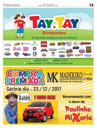 15Publicidade Jornal Correio do Sul
Quarta-Feira, 13 de Dezembro de 2017
 