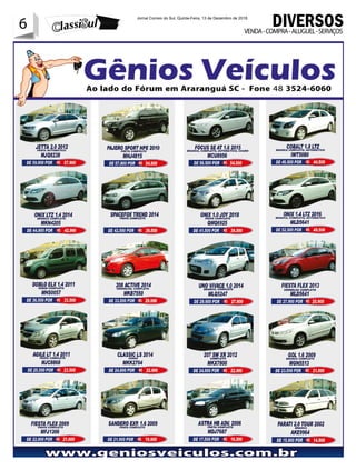6 Jornal Correio do Sul, Quinta-Feira, 13 de Dezembro de 2018
6 DIVERSOSVENDA-COMPRA-ALUGUEL-SERVIÇOS
 