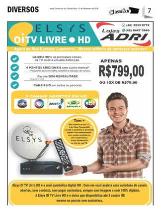 7Jornal Correio do Sul, Quinta-Feira, 13 de Dezembro de 2018
7DIVERSOS
 