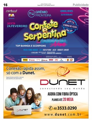16 PublicidadeJornal Correio do Sul
Terça-Feira, 14 de Fevereiro de 2017
 