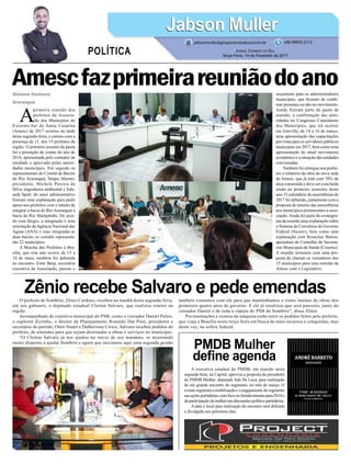 Zênio recebe Salvaro e pede emendas
PMDB Mulher
define agenda
O prefeito de Sombrio, Zênio Cardoso, recebeu na manhã desta segunda-feira,
em seu gabinete, o deputado estadual Cleiton Salvaro, que realizou roteiro na
região.
Acompanhado de comitiva municipal do PSB, como o vereador Daniel Palito,
o suplente Zezinho, o diretor de Planejamento Ronaldo Dal Pont, presidente e
secretário do partido, Omir Stuart e Dalberione Cirico, Salvaro recebeu pedidos do
prefeito, de emendas para que sejam destinadas a obras e serviços no município.
“O Cleiton Salvaro já nos ajudou no início de seu mandato, se mostrando
muito disposto a ajudar Sombrio e agora que iniciamos aqui uma segunda gestão
A executiva estadual do PMDB, em reunião nesta
segunda-feira, na Capital, aprovou a proposta da presidente
do PMDB Mulher, deputada Ada De Luca, para realização
de um grande encontro do segmento, no mês de março. O
eventoregistraráamobilizaçãoeoengajamentodosegmento
nasaçõespartidárias,comfoconofortalecimentopara2018e
da participação da mulher nas discussões político-partidárias.
A data e local para realização do encontro será definida
e divulgada nos próximos dias.
A
primeira reunião dos
prefeitos da Associa-
ção dos Municípios do
Extremo-Sul de Santa Catarina
(Amesc) de 2017 ocorreu na tarde
desta segunda-feira, e contou com a
presença de 11, dos 15 prefeitos da
região. O primeiro assunto da pauta
foi a prestação de contas do ano de
2016, apresentada pelo contador da
entidade e aprovada pelas autori-
dades municipais. Em seguida os
representantes do Comitê de Bacias
do Rio Araranguá, Sérgio Marino,
presidente, Michele Pereira da
Silva, engenheira ambiental e Edu-
arda Spolt, do setor administrativo
fizeram uma explanação para pedir
apoio aos prefeitos com o intuito de
integrar a bacia do Rio Araranguá a
bacia do Rio Mampituba. De acor-
do com Sérgio, a integração é uma
orientação daAgência Nacional das
Águas (ANA) e caso integradas as
duas bacias, os comitês representa-
rão 22 municípios.
A Marcha dos Prefeitos à Bra-
sília, que este ano ocorre de 15 a
18 de maio, também foi debatida
no encontro. Ester Barp, secretária
executiva da Associação, passou o
Jabson MullerJabson Muller
Jornal Correio do Sul
Terça-Feira, 14 de Fevereiro de 2017
(48) 99955.5313
POLÍTICA
jabsonmuller@grupocorreiodosul.com.br
AmescfazprimeirareuniãodoanoGislaine Fontoura
Araranguá
orçamento para os administradores
municipais, que ficaram de confir-
mar presença ou não no movimento.
Ainda fizeram parte da pauta de
reunião, a confirmação das auto-
ridades no Congresso Catarinense
dos Municípios, que irá ocorrer
em Joinville, de 14 a 16 de março,
uma apresentação das capacitações
previstas para os servidores públicos
municipais em 2017, bem como uma
apresentação do atual movimento
econômico e a situação das unidades
conveniadas.
Também foi entregue aos prefei-
tos o relatório da obra da nova sede
da Amesc, que já está com 70% de
área construída e deve ser concluída
ainda no primeiro semestre deste
ano. O calendário de assembleias de
2017 foi debatido, juntamente com a
proposta de retorno das assembleias
nos municípios pertencentes a asso-
ciação.Ainda fez parte do cronogra-
ma da reunião uma explanação sobre
o Sistema de Convênios do Governo
Federal (Siconv), bem como uma
explanação com Roseclair Barros,
apoiadora do Conselho de Secreta-
rias Municipais de Saúde (Cosems).
A reunião terminou com uma pro-
posta de chamar os vereadores dos
15 municípios para uma reunião da
Amesc com o Legislativo.
também contamos com ele para que mantenhamos o ritmo intenso de obras dos
primeiros quatro anos de governo. E ele já sinalizou que será parceiro, junto do
vereador Daniel e de toda a cúpula do PSB de Sombrio”, disse Zênio.
Pavimentações e custeio da máquina estão entre os pedidos feitos pelo prefeito,
que viaja a Brasília nesta terça-feira em busca de mais recursos e conquistas, mas
desta vez, na esfera federal.
 