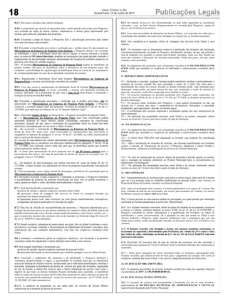 18 Publicações LegaisJornal Correio do Sul
Quarta-Feira, 14 de Junho de 2017
8.4.7. Dos lances ofertados não caberá retratação.
8.4.8. A proponente que desistir de apresentar lance verbal quando convocado pelo Pregoeiro,
será excluída da etapa de lances verbais, mantendo-se o último preço apresentado pela
mesma, para efeito de ordenação das propostas.
8.4.9. Encerrada a etapa de lances, o Pregoeiro fará a classificação provisória pela ordem
crescente dos preços apresentados.
8.5. Procedida a classificação provisória e verificado que o melhor preço foi apresentado por
Microempresa ou Empresa de Pequeno Porte licitante, o Pregoeiro abrirá o seu envelope
de habilitação, e caso a habilitação fiscal não estiver regular, o mesmo intimará a licitante
para, no prazo de 05 (cinco) dias úteis, podendo ser prorrogável por igual período, proceder a
regularização da documentação mediante apresentação das respectivas certidões negativas ou
positivas com efeito de certidão negativa.
Obs.: O licitante Microempresa ou Empresa de Pequeno Porte poderá se manifestar, na
própria reunião, sob pena de decadência, sobre a desistência de sua proposta acaso não
vislumbre a possibilidade de regularização da habilitação fiscal na forma da lei, isentando-se
de eventual penalização em caso de ser declarada vencedora do certame.
8.5.1. Regularizada a habilitação fiscal pela licitante Microempresa ou Empresa de
Pequeno Porte, a mesma será declarada vencedora do certame.
8.5.2. Caso não ocorra a regularização da habilitação fiscal da licitante Microempresa ou
Empresa de Pequeno Porte, no prazo concedido, a mesma será declarada excluída do
certame, aplicando- lhe a penalidade de que trata o item 14.15 deste Edital, e retomando a
licitação na forma do item 8.5 ou 8.6.
8.6. Procedida a classificação provisória e verificado que o melhor preço/lance não foi
apresentado por Microempresa ou Empresa de Pequeno Porte licitante, o Pregoeiro
verificará o eventual empate legal das propostas, na forma do parágrafo 2º do art. 44 da LC
123/2006, para aplicação do disposto no art. 45 daquele Diploma Legal.
8.6.1. Ocorrendo empate fictício, na forma da lei, o Pregoeiro procederá da seguinte forma:
a) - a Microempresa ou Empresa de Pequeno Porte mais bem classificada poderá
apresentar proposta de preço inferior àquela considerada vencedora da classificação
provisória, situação em que, após a verificação da regularidade fiscal (na forma dos itens
anteriores), será adjudicado em seu favor o objeto licitado;
b) - não ocorrendo a contratação da Microempresa ou Empresa de Pequeno Porte, na
forma da letra “a” deste item, serão convocadas as remanescentes que porventura se
enquadrem na hipótese do parágrafo 2º do art. 44 da LC 123/2006, na ordem classificatória,
para o exercício do mesmo direito;
c) - no caso de equivalência dos valores apresentados pelas Microempresas ou Empresas de
Pequeno Porte que se encontrem nos intervalos estabelecidos no parágrafo 2º do art. 44 da
LC 123/2006, será realizado sorteio entre elas para que se identifique àquela que primeiro
poderá apresentar melhor oferta.
d) - O prazo para apresentação de nova proposta será de até 05 (cinco) minutos após o
encerramento dos lances, sob pena de preclusão do direito de inovar em seu preço (art. 45,
parágrafo 3º da LC 123/2006).
e) - Na hipótese de não-contratação nos termos previstos no caput do artigo 45 da LC
123/2006, o objeto licitado será adjudicado em favor da proposta originalmente vencedora do
certame.
f) - Será assegurada, como critério inicial de desempate, preferência de contratação para as
Microempresas e Empresas de Pequeno Porte.
8.7. Declarada encerrada a etapa competitiva e ordenadas as propostas, o Pregoeiro examinará
a aceitabilidade da proposta da primeira classificada por item, lote ou global (conforme o
caso), quanto ao objeto e valor, decidindo motivadamente a respeito.
8.7.1. Será desclassificada a proponente que:
a) deixar de atender a alguma exigência constante deste Edital;
b) apresentar oferta de vantagem não prevista no Edital ou vantagem baseada nas
propostas dos demais proponentes;
c) apresentar preços com valor excessivo ou com preços manifestamente inexeqüíveis,
comparados aos preços praticados no mercado da região.
8.7.2 Para fins de aferição de inexeqüibilidade das propostas, o Pregoeiro determinará que a
licitante deverá fazer prova de que possui condições de cumprir o objeto do Edital, através da
planilha pormenorizada com a devida comprovação (documentos, notas fiscais, recibos, etc...)
que os custos dos insumos são coerentes com os de mercado, na forma do artigo 48, inciso II,
da Lei nº. 8.666/93 e suas alterações.
8.7.3. Sendo aceitável a proposta de menor preço por item, lote ou global (conforme o caso),
será aberto o envelope contendo a Documentação de Habilitação da licitante vencedora, para
confirmação das suas condições habilitatórias, com base nas exigências constantes neste
Edital.
8.8. Constatado o atendimento pleno às exigências editalícias, será declarada a proponente
vencedora sendo-lhe adjudicado o objeto definido neste Edital e seus Anexos.
8.9. Será julgada inabilitada a proponente que:
a) deixar de atender alguma exigência constante do presente Edital.
b) apresentar declaração ou documentação que contenha qualquer vício de ordem formal.
8.11. Encerrado o julgamento das propostas e da habilitação, o Pregoeiro declarará a
vencedora, proporcionando à seguir, a oportunidade às licitantes para que se manifestem
acerca da intenção de interpor recurso, esclarecendo que a falta desta manifestação, imediata e
motivada, importará na decadência do direito de recurso por parte das licitantes, registrando
na Ata da Sessão, a síntese dos motivos para a futura impetração de recurso, bem como o
registro de que todos as demais licitantes ficaram intimadas para, querendo, se manifestar
sobre as razões do recurso no prazo de 03 (três) dias consecutivos, após o término do prazo do
recorrente para juntada de memoriais - razões de recursos do recorrente - art 4º XVIII, da lei
10.520/2002, (03 dias consecutivos).
8.11.1. A ausência da proponente ou sua saída antes do término da Sessão Pública
caracterizar-se-á renúncia ao direito de recorrer.
8.12. Da reunião lavrar-se-á Ata circunstanciada, na qual serão registradas as ocorrências
relevantes e que, ao final, deverá obrigatoriamente ser assinada pelo Pregoeiro, equipe de
apoio e a(s) licitante(s) presente(s).
8.13. Caso haja necessidade de adiamento da Sessão Pública, será marcada nova data para a
continuação dos trabalhos, devendo ficar intimadas, no mesmo ato, os licitantes presentes.
8.14. Não considerar-se-á qualquer oferta de vantagem não prevista neste Edital e seus
Anexos.
8.15 - Os envelopes com os documentos relativos à habilitação das licitantes não declaradas
vencedoras permanecerão em poder do Pregoeiro, devidamente lacrados, até que seja retirada a
nota de empenho e/ou assinado o contrato pela licitante vencedora. Após esse fato, ficarão por
trinta dias correntes à disposição das licitantes interessadas. Findo esse prazo, sem que sejam
retirados, serão destruídos.
8.16. No julgamento das propostas, será considerada vencedora a de MENOR PREÇO POR
ITEM, desde que atendidas as exigências de habilitação e especificações constantes deste
Edital.
9 - DOS RECURSOS ADMINISTRATIVOS
9.1 - Declarado o vencedor, qualquer licitante poderá manifestar imediata e motivadamente a
intenção de recorrer, quando lhe será concedido o prazo de 3 (três) dias úteis para a
apresentação das razões do recurso, ficando os demais licitantes desde logo intimados para
apresentar contra-razões em igual número de dias, que começarão a correr do término do
prazo do recorrente, sendo-lhes assegurada vista imediata aos autos.
9.2 - Os recursos interpostos às decisões proferidas pelo Pregoeiro serão conhecidos nos
termos do inciso XVIII, do art. 4° da Lei n° 10.520, de 17/7/2002, se dirigidos diretamente ao
Prefeito Municipal.
9.3 - Os recursos serão recebidos pelo Pregoeiro, o qual poderá reconsiderar ou não sua
decisão em 5 (cinco) dias úteis e encaminhá-los devidamente informados à autoridade
competente, para apreciação e decisão, no mesmo prazo.
9.4 - O acolhimento dos recursos importará a invalidação apenas dos atos insuscetíveis de
aproveitamento.
9.5 - Da aplicação das penalidades previstas neste Edital e na minuta contratual, caberá
recurso no prazo de 5 (cinco) dias úteis a partir da data da intimação.
10 - DA HOMOLOGAÇÃO
10.1 - No julgamento das propostas, será considerada vencedora a de MENOR PREÇO POR
ITEM desde que, atendidas as exigências de habilitação e especificações constantes deste
Edital.
10.2 - O objeto deste PREGÃO será adjudicado ao licitante cuja proposta for considerada
vencedora.
10.3 - Após a declaração do vencedor da licitação, não havendo manifestação dos licitantes
quanto à intenção de interposição de recurso, o Pregoeiro adjudicará o objeto licitado e
posteriormente, submeterá a homologação do processo ao Prefeito Municipal.
10.4 - No caso de interposição de recursos, depois de proferida a decisão quanto ao mesmo,
será o resultado da licitação submetido ao Prefeito Municipal para os procedimentos de
adjudicação e homologação.
10.5 - Da aplicação das penalidades previstas neste Edital e na minuta contratual, caberá
recurso no prazo de 5 (cinco) dias úteis a partir da data da intimação.
11 - DO CONTRATO
11.1 Independentemente de sua transcrição, para todos os efeitos legais, farão parte do Contrato
que vier a ser assinado, todas as condições estabelecidas no presente Edital e seus Anexos, na
Proposta de Preços do licitante vencedor e na Nota de Empenho.
11.2 Após a homologação deste certame, o licitante adjudicatário terá o prazo de 5 (cinco) dias
úteis, contados da data de sua convocação, por escrito, para assinatura do Contrato, nos termos
da Minuta constante do Anexo VIII deste Edital.
11.3 O prazo previsto no item anterior poderá ser prorrogado, por igual período, por solicitação
justificada do licitante adjudicatário e aceita pela Administração.
11.4 Se o licitante vencedor convocado, dentro do prazo de validade da sua proposta, recusar-se
a assinar o Contrato, conforme disposto no inciso XXIII, do art. 4º, da Lei nº 10.520/2002, a
Pregoeiro examinará as ofertas subseqüentes e a qualificação dos licitantes, na ordem de
classificação, e assim sucessivamente, até a apuração de uma que atenda ao Edital e seus
Anexos, podendo a Pregoeiro, ainda, negociar diretamente com o proponente para que seja
obtido preço melhor, sendo este declarado vencedor, na forma dos incisos XVI, XVII da Lei em
comento.
11.5 O licitante vencedor está obrigado a aceitar, nas mesmas condições contratuais, os
acréscimos ou supressões, determinados pela Prefeitura, até o limite de 25% (vinte e cinco
por cento) do valor contratado, na forma do § 1º, do art. 65, da Lei nº 8.666/93, com suas
posteriores alterações.
11.6 Decorridos 60 (sessenta) dias da data de entrega das propostas, em não ocorrendo a
convocação para assinatura do Termo Contratual, ficam os licitantes liberados dos compromissos
assumidos.
11.7 - Farão parte integrante do termo contratual todos os elementos apresentados pelo
licitante vencedor, que tenham servido de base para o julgamento da licitação, bem como as
condições estabelecidas neste Edital e seus anexos, independentemente de transcrição.
12. DA DOTAÇÃO ORÇAMENTÁRIA
12.1. As despesas decorrentes da presente licitação correrão por conta das seguintes dotações
orçamentárias de 2017: 3.3.90.39.88.00.00.00 (6).
13. DA FISCALIZAÇÃO DO CONTRATO
13.1- A execução do contrato será acompanhada e fiscalizada por um ou mais servidores
representantes da SECRETARIA MUNICIPAL DE ADMINISTRAÇÃO E FINANÇAS,
especialmente designado pelo Prefeito Municipal.
 