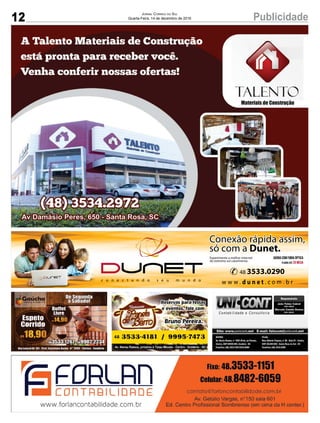 12 PublicidadeJornal Correio do Sul
Quarta-Feira, 14 de dezembro de 2016
 