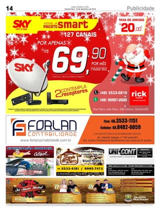 14 PublicidadeJornal Correio do Sul
Quinta-Feira, 15 de dezembro de 2016
 