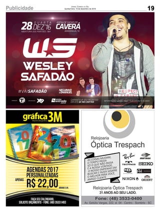 19Publicidade Jornal Correio do Sul
Quinta-Feira, 15 de dezembro de 2016
 