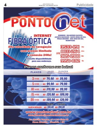4 PublicidadeJornal Correio do Sul
Quinta-Feira, 15 de dezembro de 2016
 