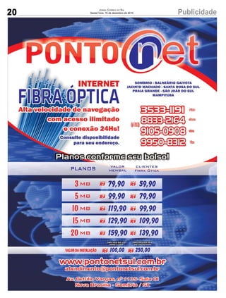 20 PublicidadeJornal Correio do Sul
Sexta-Feira, 16 de dezembro de 2016
 