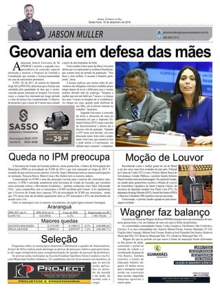 JABSON MULLER
Jornal Correio do Sul
Sexta-Feira, 16 de dezembro de 2016
jabsonmuller@grupocorreiodosul.com.br
(48) 9955.5313
Geovania em defesa das mães
Moção de Louvor
Seleção
Wagner faz balanço
Queda no IPM preocupa
Araranguá
Maiores quedas
A
deputada federal Geovania de Sá
(PSDB/SC) assumiu a segunda vice-
-presidência da comissão especial
destinada a analisar a Proposta de Emenda à
Constituição que estende a licença-maternidade
em caso de nascimento prematuro.
A PEC 58, de 2011, de autoria do deputado
Jorge Silva (PDT-ES), determina que a licença seja
estendida pela quantidade de dias que o recém-
-nascido passar internado no hospital. Em muitos
casos, a criança fica internada por longo período
e a fase da licença fica comprometida. O objetivo
da proposta é que o prazo de 4 meses seja contado
Reconhecido como o melhor gestor do sul do Brasil
e um dos cinco mais bem avaliados do país pelo Tribunal
de Contas da União (TCU) com o Prêmio Mérito Brasil de
Governança e Gestão Públicas, o prefeito Sandro Roberto
Macielrecebeumaisumahomenagem.NacapitaldoEstado,
na manhã desta quinta-feira, recebeu a Moção de Louvor
da Assembleia Legislativa de Santa Catarina (Alesc), de
iniciativa da deputada estadual Ana Paula Lima (PT). Os
deputadosRodrigoMinotto(PDT),IsmaeldosSantos(PSD)
e Mauricio Eskudlark (PR) também estavam presentes.
Emocionado, o prefeito Sandro agradeceu pela home-
nagem recebida.
Enquanto todos os municípios demitem e diminuem o quadro de funcionários,
Arroio do Silva realiza neste domingo as provas do processo seletivo para provimen-
to de vagas temporárias para complementação do quadro de pessoal da prefeitura.
As provas serão realizadas na Escola Estadual Apolônio Ireno Cardoso e na Es-
cola Municipal Jardim Atlântico. Os candidatos devem ficar atentos aos horários, já
que as provas
serão aplica-
das no perío-
do da manhã
e da tarde, de
acordo com o
cargo.
O prefeito de MaracajáWagner da Rosa (PMDB) entregou nove pavimentações de ruas,
nesta quinta-feira, e fez um balanço de seus seis anos à frente da prefeitura.
As comunidades contempladas foram: Cedro, Garajuva, Vila Beatriz, São Cristóvão e
Encruzo. E as ruas contempladas são: Antonio Manoel Farias, Antonio Machado, Nº 224,
Virgílio João Camargo, Manoel JoséVicente, Rodovia José Elisandro Dos Santos, Rodovia
Municipal Mar 253, Rodovia Municipal Mar 353 e Rodovia Municipal Mar 351.
Wagner diz que no período em que esteve a frente do município foram reformados
os dois postos de saúde,
construído o portal na
entrada da cidade e a
revitalização da praça da
Vila Beatriz. Também
concluiu o Centro de
Educação Infantil, ad-
quiriu 10 ônibus novos
para o transporte escolar
eestão em construção
duas escolas, adquiridas
máquinas agrícolas e
outras ações.
A Secretaria de Estado da Fazenda publicou, nesta quinta-feira, o Índice de Participação dos
Municípios (IPM) na arrecadação do ICMS de 2015 e que será repassado ao longo de 2017. A
exemplo do que ocorreu no ano anterior, Joinville, Itajaí e Blumenau terão as maiores participações
no montante. Pescaria Brava, Matos Costa e Rio Rufino tem os menores índices.
A participação no ICMS é uma das principais receitas para a maioria dos municípios cata-
rinenses. O IPM é calculado anualmente pela Secretaria de Estado da Fazenda, que considera
como principal critério o Movimento Econômico – também conhecido como Valor Adicionado
(VA) – para compartilhar com os municípios o ICMS recolhido pelo Estado. A lei regulamenta
que o Governo do Estado deve repassar 25% da arrecadação de ICMS aos municípios, sendo
que 15% desse total são divididos igualmente entre os 295 municípios e 85% são distribuídos de
acordo com o VA.
Entre os municípios com os maiores crescimentos, da região figura somente Araranguá.
IPM 2017 em % IPM 2016 em % Cresc do IPM Repercussão em R$
0,4591718 0,4129556 11,2% 1.905.705,04
JACINTO MACHADO 0,1375149 0,1506131 -8,7% (540.098,62)
PRAIA GRANDE 0,0890314 0,0959397 -7,2% (284.860,77)
6X R$
29,90
Cartão de crédito ou R$ 179,00 à vista
MOTOBOMBA 1/2 CV MON.
ELETROPLAS ICS-50AB
a partir da alta hospitalar do bebê.
ÚnicamulherafazerpartedaMesa,Geovania
afirma que vai representar as mulheres brasileiras,
que somam mais da metade da população. “Vou
fazer o meu melhor. O assunto é bastante perti-
nente”, disse.
A tucana explicou que muitas mães de pré-
-maturos são obrigadas aretomar otrabalho pouco
tempo depois de levar o bebê para casa, e muitas
acabam abrindo mão do emprego. “Imagine a
mulher que tem um bebê aos 7 meses, e a criança
fica mais 3 meses no hospital até se restabelecer.
Ao chegar em casa, quando pode desfrutar de
seu filho, ela já precisa retornar ao
trabalho”, lamentou.
Segundo Geovania, a comissão
dá início à discussão do tema no
momento em que o Supremo Tri-
bunal Federal (STF) toma a decisão
de descriminalizar o aborto até o
terceiro mês de gestação. “Quando
o STF toma essa decisão, cria uma
discussão muito forte entre a popu-
lação. Esta Casa, que constrói as leis
e pode alterar a Constituição, vai
debater aqui o assunto”, completou.
 