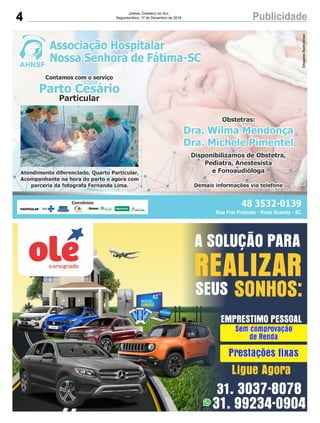 4 PublicidadeJornal Correio do Sul
Segunda-feira, 17 de Dezembro de 2018
 