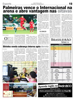 Brasileirão
Série A
19Esporte Jornal Correio do Sul
Quinta-Feira, 18 de Maio de 2017
Criciúma
O
Palmeiras fez
valer o fator
casa para sair
na frente do Internacional na
briga por uma vaga nas quar-
tas de final da Copa do Brasil.
O revés na estreia da
Série B do Campeonato Bra-
sileiro não deixou apenas a
torcida do Criciúma chate-
ada. Os jogadores também
sentiram pelo resultado nega-
tivo logo na primeira rodada
da competição nacional. Na
saída do gramado, semblan-
Palmeiras vence o Internacional na
arena e abre vantagem nas oitavas
Silvinho revela cobrança interna após derrota
Em um jogo muito disputado,
o Verdão venceu o Colorado
por 1 a 0, nesta quarta-feira,
na arena, e passou a precisar
de um empate no segundo
confronto, em Porto Alegre,
para avançar. Léo Ortiz mar-
cou contra ainda no primeiro
tes fechados e desanimados.
Na entrevista coletiva três
dias após o jogo, discurso de
mudança e também cobran-
ça interna entre os próprios
atletas.
De acordo com Silvinho,
os jogadores conversaram
após o confronto contra o
Santa Cruz, na tarde do úl-
timo sábado, e prometeram
Porto Alegre
atenção. Para o atacante, o
time fez uma boa partida,
mas fallhou e levou a virada
dos pernambucanos.
- Depois da partida já
teve cobranças internas, entre
a gente. Durante a semana
vamos acertar algumas coi-
sa que a gente tem errado.
Pode ter certeza que daqui
para frente nosso time não
tempo.
Os clubes voltam a se
enfrentar no dia 31 de maio,
às 21h45, no Beira-Rio. Os
gaúchos necessitam vencer
por dois gols de diferença
para ficar com a vaga. Caso
consigam o placar da partida
em São Paulo, a decisão será
nos pênaltis. Lembrando que
há o critério do gol fora de
casa. Ou seja, se o Palmeiras
fizer um gol no Sul, o Inter
terá de marcar três para se
classificar.
Pelo Campeonato Bra-
sileiro, o Verdão visita a
Chapecoense, neste sábado,
às 19h, na Arena Condá. O
Colorado recebe o ABC, no
mesmo dia e horário, pela
Série B.
O JOGO
O Palmeiras começou
melhor a partida, mas foi o
Inter quem deu o primeiro
susto, aos 12. Borja desviou
a cobrança de escanteio e
carimbou a trave do próprio
gol. Cirino pegou o rebote, e
o mesmo colombiano evitou
gol quase sobre a linha.Aboa
marcação feita pelos gaúchos
atrapalhou a equipe de Cuca.
Os espaços, porém, aparece-
ram aos poucos. Guerra qua-
se marcou. Logo depois, aos
32, Léo Ortiz fez contra ao
tentar cortar o cruzamento de
Willian. Borja desperdiçou
grande chance ao driblar o
goleiro e chutar para fora nos
minutos finais.
Adesvantagem não fez o
Internacional mudar sua pos-
tura. Pelo contrário, o time
perdeu a força nos contra-
-ataques e sofreu para segurar
abola na frente. O jogo só
cresceu a partir dos 20 minu-
tos. Daniel fez grande defesa
em chute de fora da área de
Willian. Logo depois foi a
vez do Inter assustar. Cirino
perdeu boa chance livre na
área, e Fernando Prass salvou
após cabeceio de Rodrigo
Dourado.
Os minutos finais foram
controlados pelos gaúchos.
O Palmeiras recuou a partir
dos 35 e aceitou a pressão à
espera de um contra-ataque.
Mesmo com mais posse de
bola, o Inter não conseguiu
criar outras chances diante
da retranca armada por Cuca.
Aos 45, Dudu teve a chance
de aumentar ao arrancar da
defesa, mas demorou para
chutar, enquanto Erik entrava
livre na área pelo outro lado.
vai bobear como bobeou. Se
parar para pensar friamente,
fizemos uma boa partida,
foram 16 finalizações contra
três deles - contou.
Silvinho diz que o resul-
tado não poderia ter acon-
tecido, mas que irá usá-lo
como lição para a sequência
do torneio.
- Serve de aprendizado
para a gente ter tranquilidade.
Saímos ganhando. Se a gente
consegue segurar um pouco
mais o jogo, íamos conse-
guir fazer o segundo e até o
terceiro. Acabamos dando o
gol para eles. Mas serviu de
experiência e esperamos não
cometer mais esses erros.
O próximo compromisso
do Criciúma na Segundona
será longe de seu território.
No sábado, 20 de maio, às
16h30, o Tigre enfrenta o
Oeste e reencontra o ex-
-técnico Roberto Cavalo,
hoje comandante da equipe
paulista. A partida será na
Arena Barueri.
 