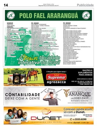 14 PublicidadeJornal Correio do Sul
Segunda-Feira, 20 de Novembro de 2017
14 PublicidadeJornal Correio do Sul
Sexta-Feira, 25 de Agosto de 2017
Av. Papa João XXIII, 438, Parque das Avenidas, Sombrio - SC
 