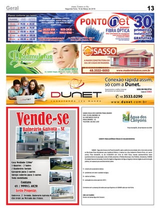 13Geral Jornal Correio do Sul
Segunda-Feira, 19 de Março de 2018
20 PublicidadeJornal Correio do Sul
Segunda-Feira, 4 de Setembro de 2017
16
Jornal Correio do
Segunda-Feira, 26 de Feve
20
 