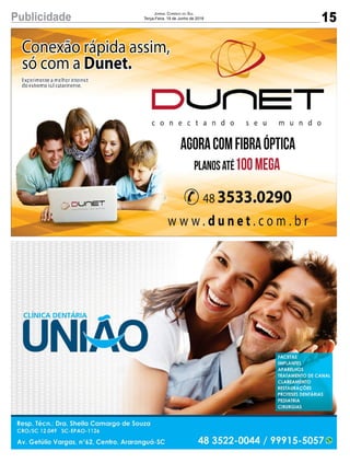 Publicidade 15
Jornal Correio do Sul
Terça-Feira, 19 de Junho de 2018
 