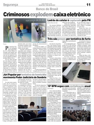 11Segurança Jornal Correio do Sul
Quinta-Feira, 19 de Julho de 2018
Banco do Brasil
Criminososexplodemcaixaeletrônico
P
or volta das 4 ho-
ras da madrugada
desta quarta-feira,
dia 18, a Polícia Militar foi
acionada, para atender uma
ocorrência de arrombamento,
com uso de explosivos, em
um caixa eletrônico do Banco
do Brasil (BB) de Turvo.
Em um vídeo gravado
por uma câmera de monito-
ramento do banco, pode-se
perceberaaçãodepelomenos
três homens - dois dentro da
agência e um do lado de fora,
esperando os comparsas.
Os dois homens do interior
da agência vestiam calça de
Turvo
Sombrio
Santa Rosa do Sul
Araranguá
Araranguá
moletom preto, um casaco
de moletom vermelho e outro
casaco de moletom preto.
Ambos usavam capuz.
Segundo informações
repassadas pelos militares,
além de guarnições da PM de
Turvo, trabalharam na ocor-
rência, guarnições de Ermo,
Jacinto Machado, Meleiro,
PPT - Pelotão de Patrulha-
mento Tático de Araranguá,
oficial de dia da região e
sargento de dia deAraranguá.
Ainda, de acordo com a
PM, nenhum valor foi leva-
do do caixa eletrônico, pois
a detonação realizada pelos
marginais não foi forte o
suficiente para chegar nas
gavetas de armazenamento
do dinheiro.
O local foi isolado e os
militares entraram em contato
com IGP – Instituto Geral
de Perícias e com a Polícia
Civil, que também estiveram
na cena do crime, junto com
o gerente da agência bancária.
Ainda, um vizinho escu-
tou a explosão e ao olhar pela
janela visualizou um veículo
vermelho em frente à agência,
porém não soube dar mais
detalhes. Uma alavanca foi
utilizada na ação para arrom-
bamento e foi recolhida pela
perícia.
O crime já está sendo in-
vestigado pela Polícia Civil.
Na tarde desta quarta-
-feira, dia 18, ocorreu no
Fórum da Comarca de Som-
brio, o julgamento, pelo
Tribunal do Júri, de Ademir
da Silva Baltazar, acusado
do crime de tentativa de
homicídio, cometido no dia
27 de abril de 2013, contra
sua companheira na época.
Participaram da sessão
solene, o defensor do réu,
Renan Cioff de Sant’ana; a
representante do Ministério
Público (MP), Juliana Ra-
mthun Frasson; e o presiden-
te do Júri, o juiz de Direito
Evandro Volmar Rizzo.
De acordo com a denún-
cia, Ademir conviveu mari-
talmente com a vítima, por
aproximadamente oito anos.
Mas no dia crime, por volta
das 13 horas, no interior da
residência do casal, localiza-
da no bairro São Francisco,
em Sombrio, Ademir, após
chegar embriagado, iniciou
Por volta das 14h30min
de quarta-feira, dia 18, a
Polícia Militar de Santa
Rosa do Sul foi acionada
pela Central de Emergência
– 190, para averiguação de
um furto de aparelho celular,
marca Samsung, ocorrido no
Com o intuito de melhorar
e aumentar o grau de preparo
técnico dos policiais militares
de Araranguá, o 19º Batalhão
de Polícia Militar realizou na
tardedeterça-feira,dia17,mais
uma instrução de revitalização
de Direito Penal Militar.
A necessidade da revita-
lização anual do efetivo ocor-
re para manter os policiais
motivados, proporcionando
momentos de aprendizagem e
troca de experiências, sendo de
fundamentalimportânciaparao
trabalhoqueérealizadoemprol
da Segurança Pública.
O desenvolvimento do
plano de revitalização dos po-
liciais militares beneficia toda
a comunidade que tem profis-
sionais ainda mais preparados
Na tarde de terça-feira,
dia 17, por volta das 16 horas,
guarnições da Polícia Militar
deAraranguá foram acionadas
via Central de Operações da
Polícia Militar (Copom - 190),
para atender uma ocorrência
tentativa de furto em uma
residência, no bairro Urus-
sanguinha.
No local, a vítima relatou
que estava trabalhando e que
foi avisado de que um homem
estava tentando furtar sua
residência. Com o disparo do
alarme o homem iniciou fuga,
levando ainda o controle do
portão.
Prontamente, e na posse
das características do sus-
peito, as guarnições policiais
militares iniciaram as buscas
e localizaram o autor, que foi
reconhecido.
Diante dos fatos, o ho-
mem recebeu voz de prisão e
foi encaminhado à Central de
Plantão Policial (CPP) deAra-
Júri Popular por tentativa de homicídio
movimenta Poder Judiciário de Sombrio
Ladrão de celular é capturado pela PM
19º BPM segue com revitalização anual
Três são presos por tentativa de furto
uma discussão com sua en-
tão companheira, em razão
de ciúmes do vizinho.
O réu desferiu tapas na
ex-companheira e arremes-
sou-a no chão, ele ainda
desferiu seis golpes de faca
contra a vítima, que já esta-
va no chão. Segundo o MP,
Ademir só não alcançou
seu intuito homicida, pois
sua mãe, chegou a tempo
interior de uma residência.
Diante das informações
e características repassadas
pela vítima a PM iniciou as
buscas, chegando na aborda-
gem de um vendedor ambu-
lante de produtos de limpeza,
que confessou que enquanto,
a vítima, deu-lhe um prato
de comida, ele aproveitou
para atuarem preventivamente
garantindo a segurança de toda
a população.
As características que re-
vestem a atividade policial
militar exigem padrões rígidos
de conduta profissional, como
instrumento para garantir a
ranguá, para os procedimentos
cabíveis.
Já, namadrugadadequar-
ta-feira, dia 18, por volta das
03 horas, guarnições da Polí-
ciaMilitardeAraranguáforam
acionadas via Copom - 190,
para averiguar dois homens
em atitude suspeita em frente
a um estabelecimento comer-
cial, no bairro Mato Alto.
No local, os policiais
militares se depararam com
a porta do estabelecimento
arrombada.
de salvar a vida da mulher,
que foi conduzida ao Hos-
pital de Sombrio, bastante
ferida.
Ao final do julgamento,
Ademir foi condenado a
cumprir a pena de quatro
meses e dois dias, em regime
inicial aberto, pelo crime de
lesão corporal em ambiente
doméstico. O réu pode re-
correr em liberdade.
de seu descuido, pegou o
celular que estava sobre a
mesa e depois o escondeu
em outro local.
Diante dos fatos, foi
dado voz de prisão ao ho-
mem, que foi conduzido para
Delegacia de Polícia Civil de
Santa Rosa do Sul, junto com
o produto do furto.
qualidade e a legitimidade das
ações perpetradas, bem como,
o necessário respaldo jurídico e
legítimo a atuação dos policiais
militares.
Adisciplina de Direito Pe-
nalMilitarfoiministradapelo2º
tenente FilipeTharles Bilhalva.
Ao realizarem a busca no
estabelecimento, os militares
flagraram dois homens es-
condidos no banheiro. Ainda
no interior do ambiente, havia
alguns objetos separados para
serem levados pelos agentes.
Na posse de um dos homens,
restou localizado o dinheiro
do caixa.
Diante dos fatos, os ho-
mens receberam voz de prisão
e foram encaminhados à CPP
de Araranguá, para os proce-
dimentos cabíveis.
 