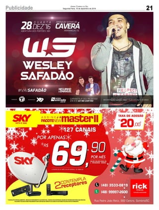 21Publicidade Jornal Correio do Sul
Segunda-Feira, 19 de dezembro de 2016
 